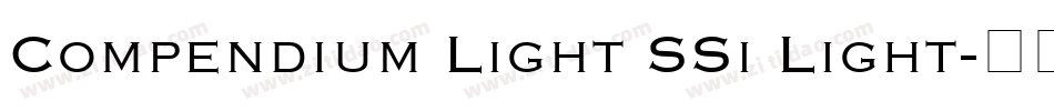 Compendium Light SSi Light字体转换